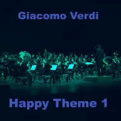Happy Theme 1 - Single by Giacomo Verdi album reviews, ratings, credits