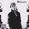 Mirrorz album lyrics, reviews, download
