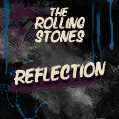 Reflection - EP by The Rolling Stones album reviews, ratings, credits