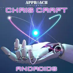 Androids - Single by Chris Craft album reviews, ratings, credits