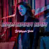 Bam Bara Bam - Single album lyrics, reviews, download