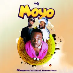 Moyo (feat. Costa Titch & Phantom Steeze) - Single by Mbosso album reviews, ratings, credits