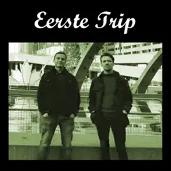 Eerste Trip (feat. Daverous) - Single by Eddy Liez album reviews, ratings, credits