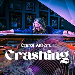 Crashing - Single by Carol Albert album reviews, ratings, credits
