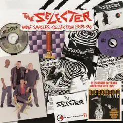 Indie Singles Collection 1991-1996 by The Selecter album reviews, ratings, credits