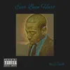 Ever Been Hurt? - Single album lyrics, reviews, download