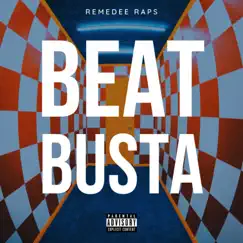 Beat Busta - Single by Remedee Raps album reviews, ratings, credits