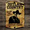 Outlaw Country album lyrics, reviews, download