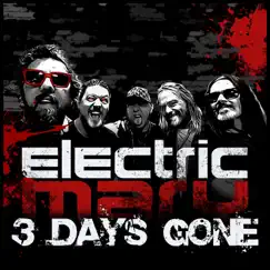 3 Days Gone - Single by Electric Mary album reviews, ratings, credits