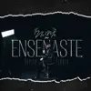 No Me Enseñaste - Single album lyrics, reviews, download