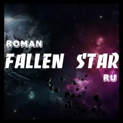 Fallen Star - Single by Roman RU album reviews, ratings, credits