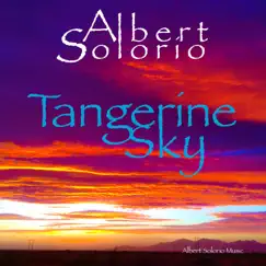 Tangerine Sky - Single by Albert Solorio album reviews, ratings, credits