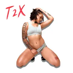 Pop My Shit - Single by T2x album reviews, ratings, credits