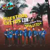 Nuestros Éxitos Con Juan Carlos Tapia "Paleto" (En Vivo) album lyrics, reviews, download