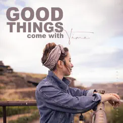 Good Things Come With Time - Single by Jessica Allossery album reviews, ratings, credits