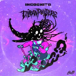 Incognito - Single by DillanPonders & BVB album reviews, ratings, credits