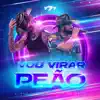 Vou Virar Peão (Ao Vivo) - Single album lyrics, reviews, download