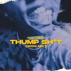 Thump Shit (2coo Mix) - Single by T-Jay 2 Coo album reviews, ratings, credits