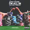 I'm All In (feat. J'Rell & Cheri Pye) - Single album lyrics, reviews, download