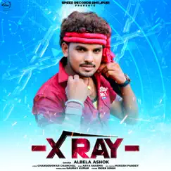 X Ray - Single by Albela Ashok album reviews, ratings, credits