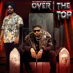 Over the Top - Single (feat. Deepa Baler) - Single by Dev Sangha album reviews, ratings, credits