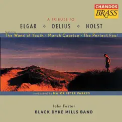 A Tribute To Elgar, Delius & Holst by Black Dyke Mills Band & Major Peter Parkes album reviews, ratings, credits