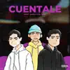 Cuentale (feat. Santi) - Single album lyrics, reviews, download