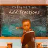 Add Fractions - Single album lyrics, reviews, download