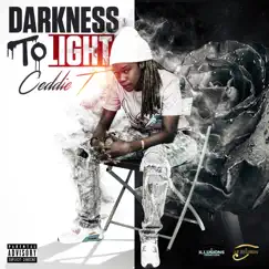 Darkness to Light - Single by Ceddie T album reviews, ratings, credits