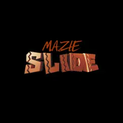 Mazie Slide - Single by Big Mazie album reviews, ratings, credits