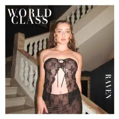 World Class - Single by Raven & Louis Ross album reviews, ratings, credits