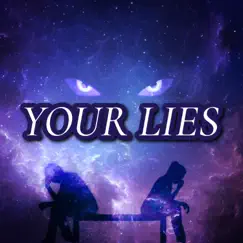 Your Lies - Single by Kribban album reviews, ratings, credits