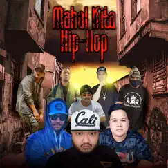 Mahal Kita Hip Hop (feat. Franko Luiz, Gringo650, Jo Hussle, Mikeyboi, NarCo Polo, Oxsmugg & Ozner Akln ) Song Lyrics