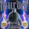 Murder (feat. GROWMANE) - Single album lyrics, reviews, download