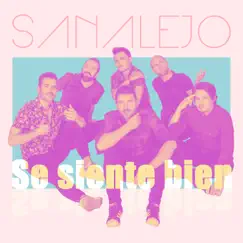 Se Siente Bien - Single by Sanalejo album reviews, ratings, credits