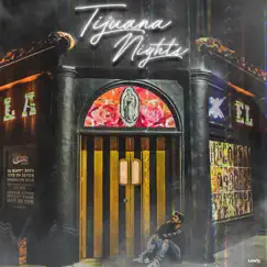 Tijuana Nights (feat. iLL Nicky) - Single by Bad Royale album reviews, ratings, credits