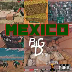 Mexico - Single by Big D RTH album reviews, ratings, credits