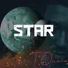 Star - Single album lyrics, reviews, download