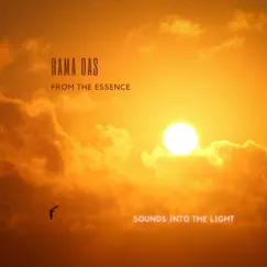 From the Essence, Sounds into the Light by Rama Das album reviews, ratings, credits