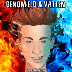 Genom Eld & Vatten - Single by Pontus Rasmusson album reviews, ratings, credits