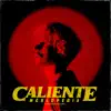 Caliente - Single album lyrics, reviews, download