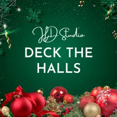 Deck the Halls - Single by HD Studio album reviews, ratings, credits