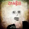 Zombiii (feat. Torab Majlesi) (Remix) - Single album lyrics, reviews, download