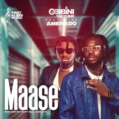 Maase (feat. Amerado) - Single by Obibini Takyi Jnr album reviews, ratings, credits