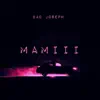 MAMIII - Single album lyrics, reviews, download