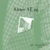 Adam and Eve - Single album lyrics, reviews, download
