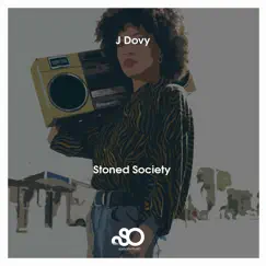 Stoned Society - EP by J Dovy album reviews, ratings, credits