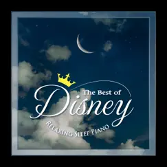 Disney Deep Sleep Piano Collection by Healing Energy album reviews, ratings, credits