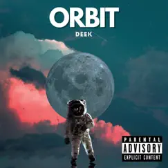 Orbit - Single by Deek469 album reviews, ratings, credits
