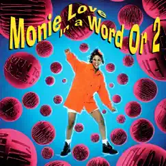 In a Word or 2 by Monie Love album reviews, ratings, credits